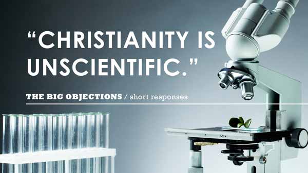 Christianity is unscientific