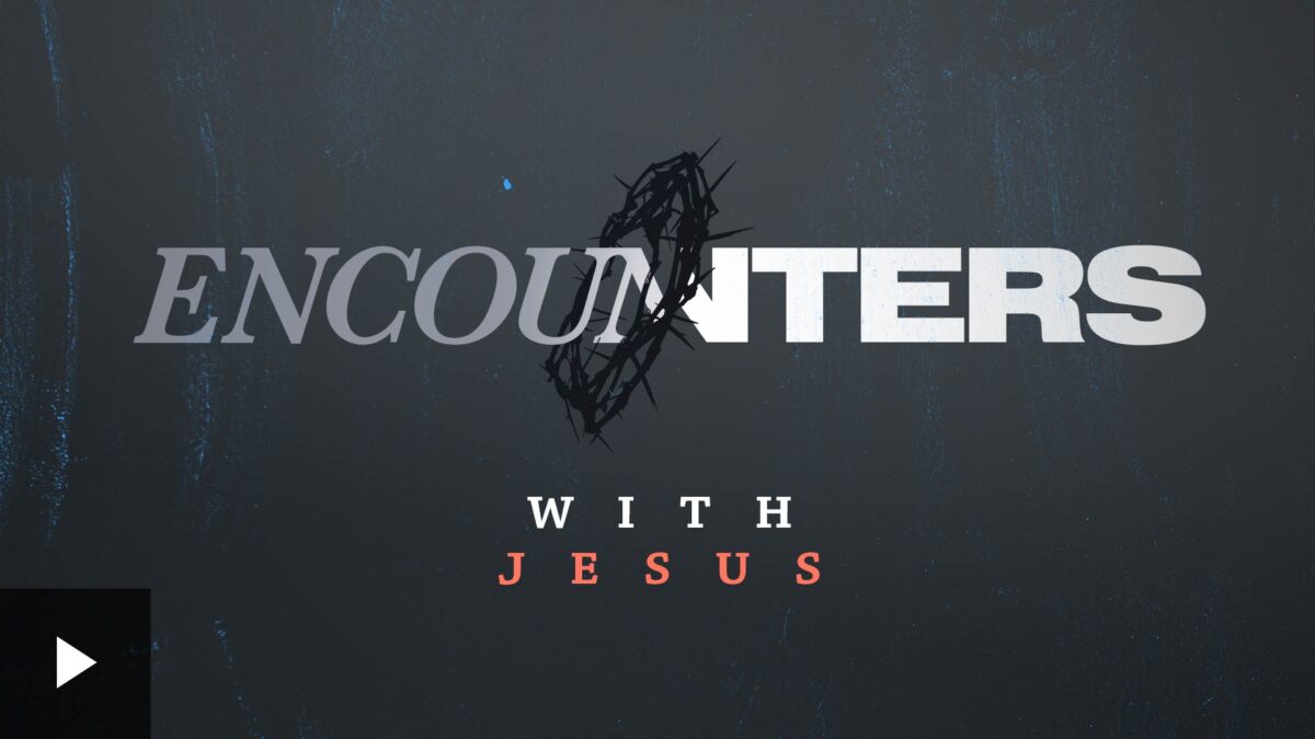 Encountering Jesus through the Word